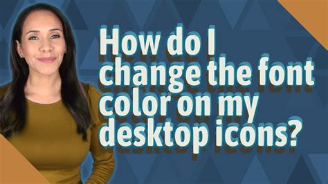 How do I change the font color on my desktop icons? - YouTube