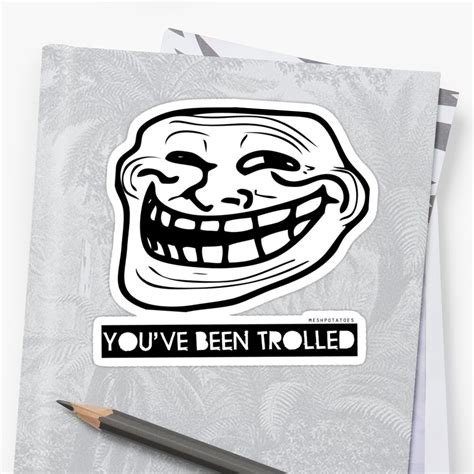 "You've been trolled" Stickers by meshpotatoes | Redbubble