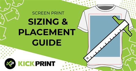 Screen Printing Sizing And Placement Guides - Kick Print