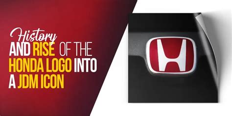 History and Rise of the Honda Logo into a JDM Icon of Today