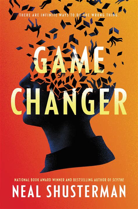 Game Changer by Neal Shusterman | Goodreads