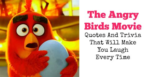 The Angry Birds Movie Quotes And Trivia That Will Make You Laugh