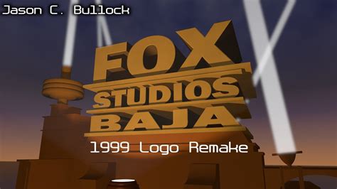 Fox Studios Baja (1999) Logo Remake - YouTube