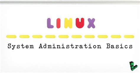 Linux System Administration Basics | Linode Docs