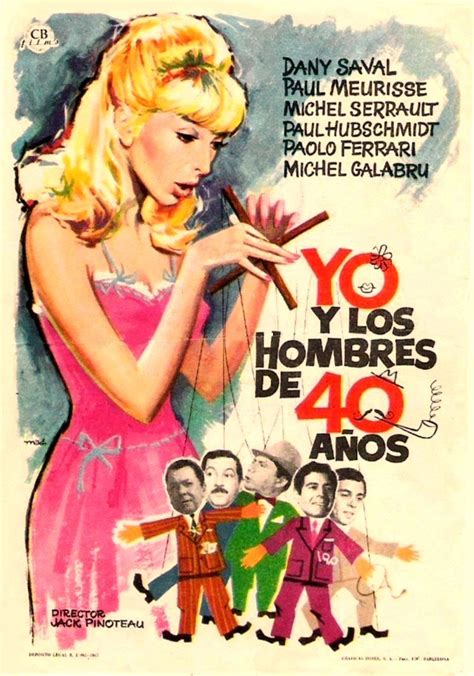 Yo y los hombres de 40 años (1965) "Moi et les hommes de 40 ans" de Jacques Pinoteau - tt0058362 ...