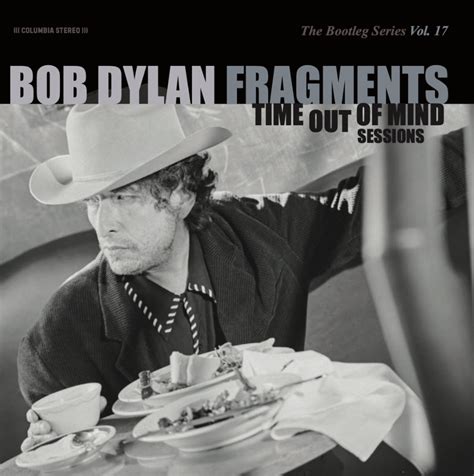 Exclusive Review: Bob Dylan’s Fragments – Time Out of Mind Sessions ...