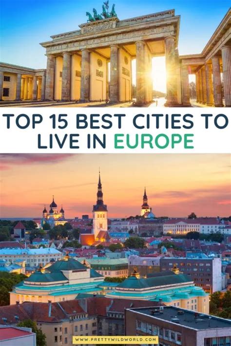 Top 15 Best Cities to Live in Europe