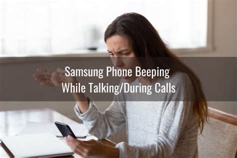 Samsung Phone Beeping Problems - Ready To DIY