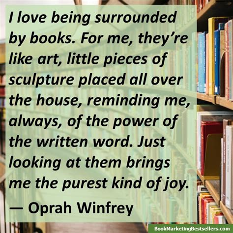 Oprah Winfrey on Being Surrounded by Books – Book Marketing Bestsellers