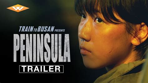 TRAIN TO BUSAN PRESENTS: PENINSULA Official Trailer | Zombie Action Movie | Directed by Yeon ...