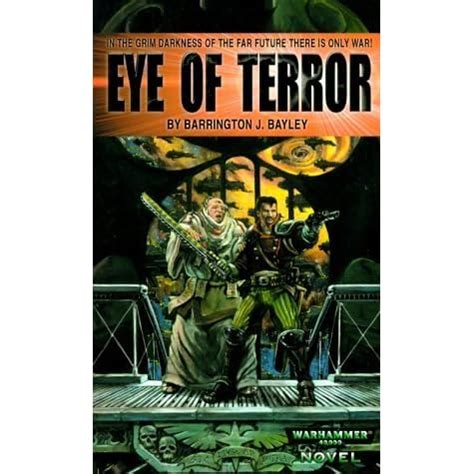 Eye of Terror (Warhammer 40,000 Novels) by Barrington J. Bayley ...