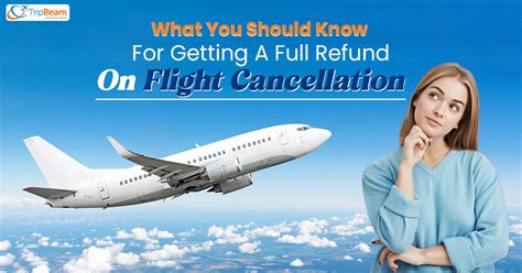 What You Should Know For Getting A Full Refund On Flight Cancellation