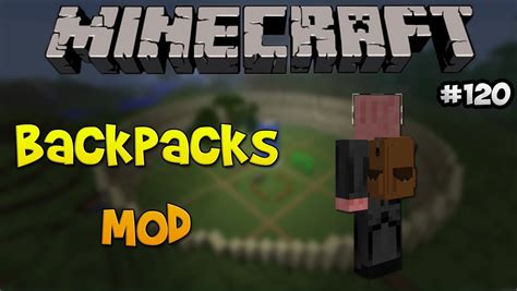 Backpacks mod minecraft 1.12.2 - architecturejes