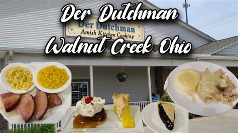 Der Dutchman Restaurant Walnut Creek OH (Amish Cooking) - YouTube