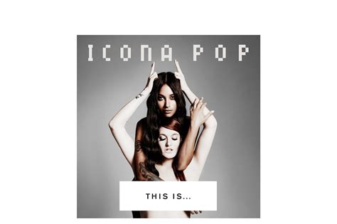 Icona Pop Album Cover