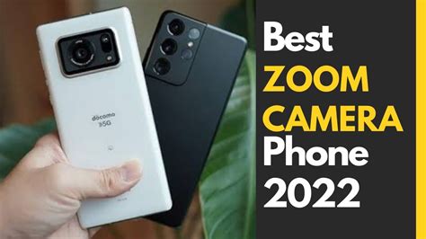 Best Zoom Camera Phone 2022 - YouTube