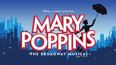 Mary Poppins: The Broadway Musical in Redondo Beach at Redondo