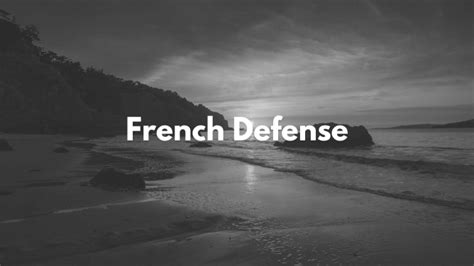 French Defense - Chess.com