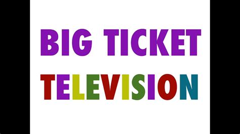 Big Ticket Television Logo - YouTube