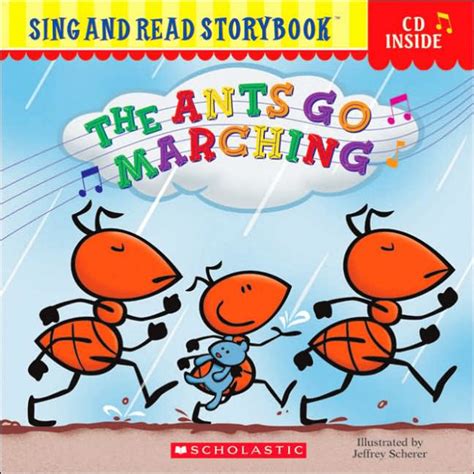 Ants Go Marching: Sing and Read Storybook by Scholastic Inc.Staff ...