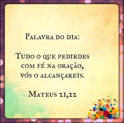 Pin de Palola Lima em Deus da Bíblia | Palavra do dia, Mateus 21, Bíblia