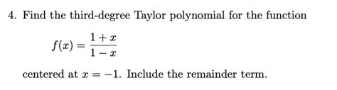 Solved 4. Find the third-degree Taylor polynomial for the | Chegg.com