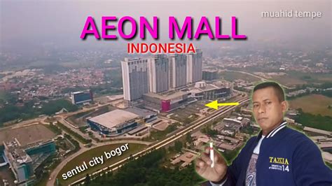 AEON MALL INDONESIA!!MERDEKA - YouTube