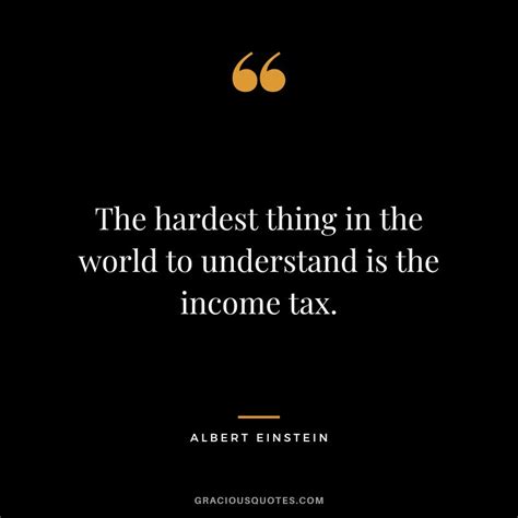 70 Inspirational Quotes About Taxes (TAXATION)