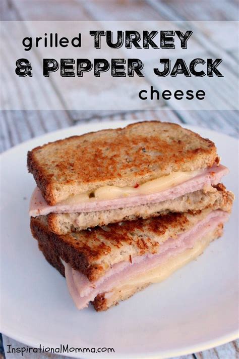 Grilled Turkey and Pepper Jack Cheese - Inspirational Momma | Recipe | Grilled turkey, Stuffed ...