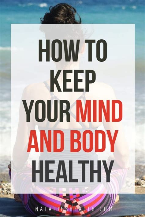 5 Ways To Keep Your Mind and Body Healthy | Natalie's Health