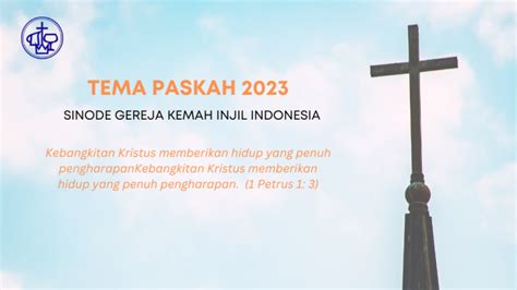 Sinode Gereja Kemah Injil Indonesia Bagikan Pesan Paskah 2023, Begini Isinya...