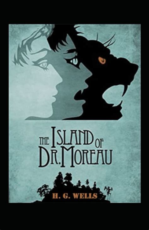 The Island of Dr. Moreau Annotated by H.G. Wells | Goodreads