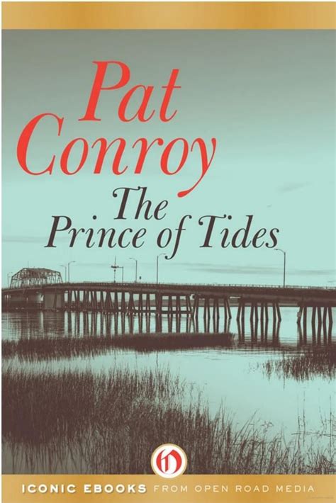 The Prince of Tides | The prince of tides, Pat conroy books, Pat conroy