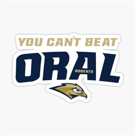 "You Can't Beat Oral - Oral Roberts University Basketball" Sticker by ...