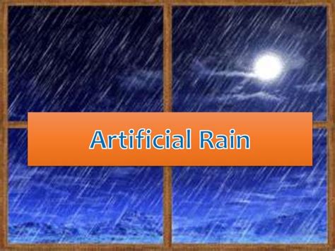 Artificial rain