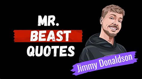 35 Most Inspiring Mr. Beast Quotes - Jimmy Donaldson Quotes - YouTube