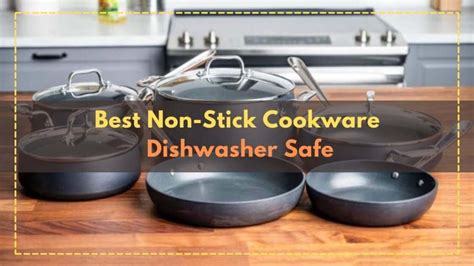 Best Dishwasher Safe Nonstick Cookware in 2023 (Top 6 reviews)