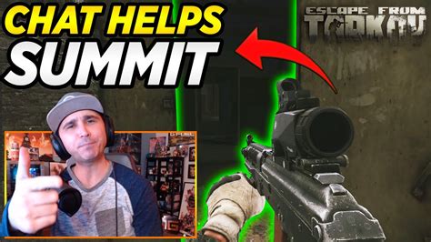 Chat Helps Summit in Escape From Tarkov - YouTube