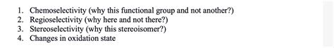 Solved 1. Chemoselectivity (why this functional group and | Chegg.com