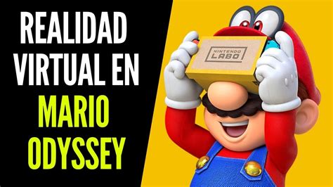 👓ASÍ se VE MARIO ODYSSEY en LABO VR 👓 GAMEPLAY Y REACCIÓN! | Nintendo ...