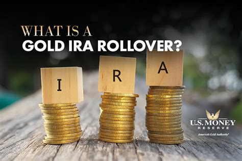 What Is a Gold IRA Rollover? | Gold IRAs | U.S. Money Reserve