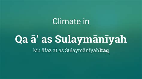 Climate & Weather Averages in Qaḑā’ as Sulaymānīyah, Iraq