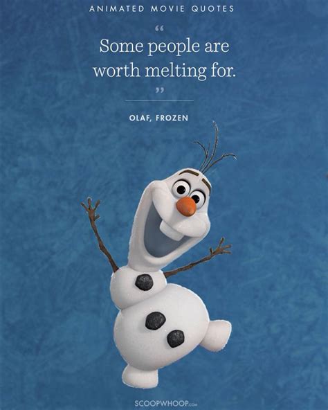 Some people are worth melting for. | Cute disney quotes, Inspirational quotes disney, Disney ...