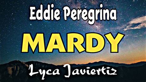 Mardy - Eddie Peregrina | Lyca Javiertiz | Lyrics - YouTube