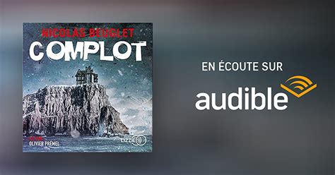 Complot Livre audio | Nicolas Beuglet | Audible.fr: Livre audio Français