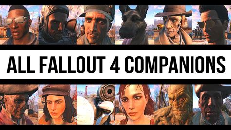 FALLOUT 4 - ALL COMPANIONS Complete Guide - Every Follower Available ...