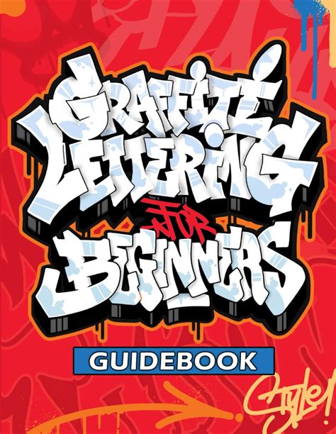 Amazon.com: Graffiti Lettering Guidebook: A Beginner's Guide to Learn Drawing Graffiti Letters ...