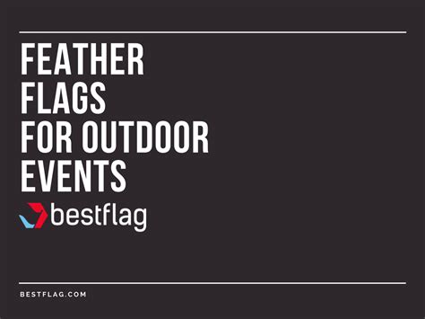 Feather Flags For Outdoor Events – BestFlag