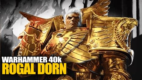 Rogal Dorn: The Unyielding Pillar of the Imperial Fists