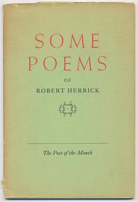 Some Poems of Robert Herrick by HERRICK, Robert: Very Good Softcover ...